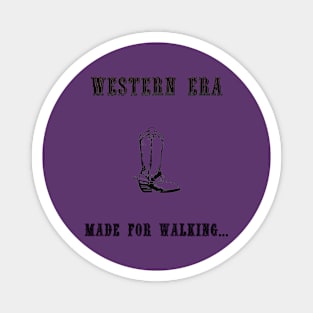 Western Slogan - Made for Walking Magnet